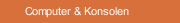 Computer & Konsolen