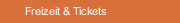 Freizeit & Tickets