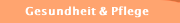 Gesundheit & Pflege