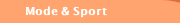 Mode & Sport